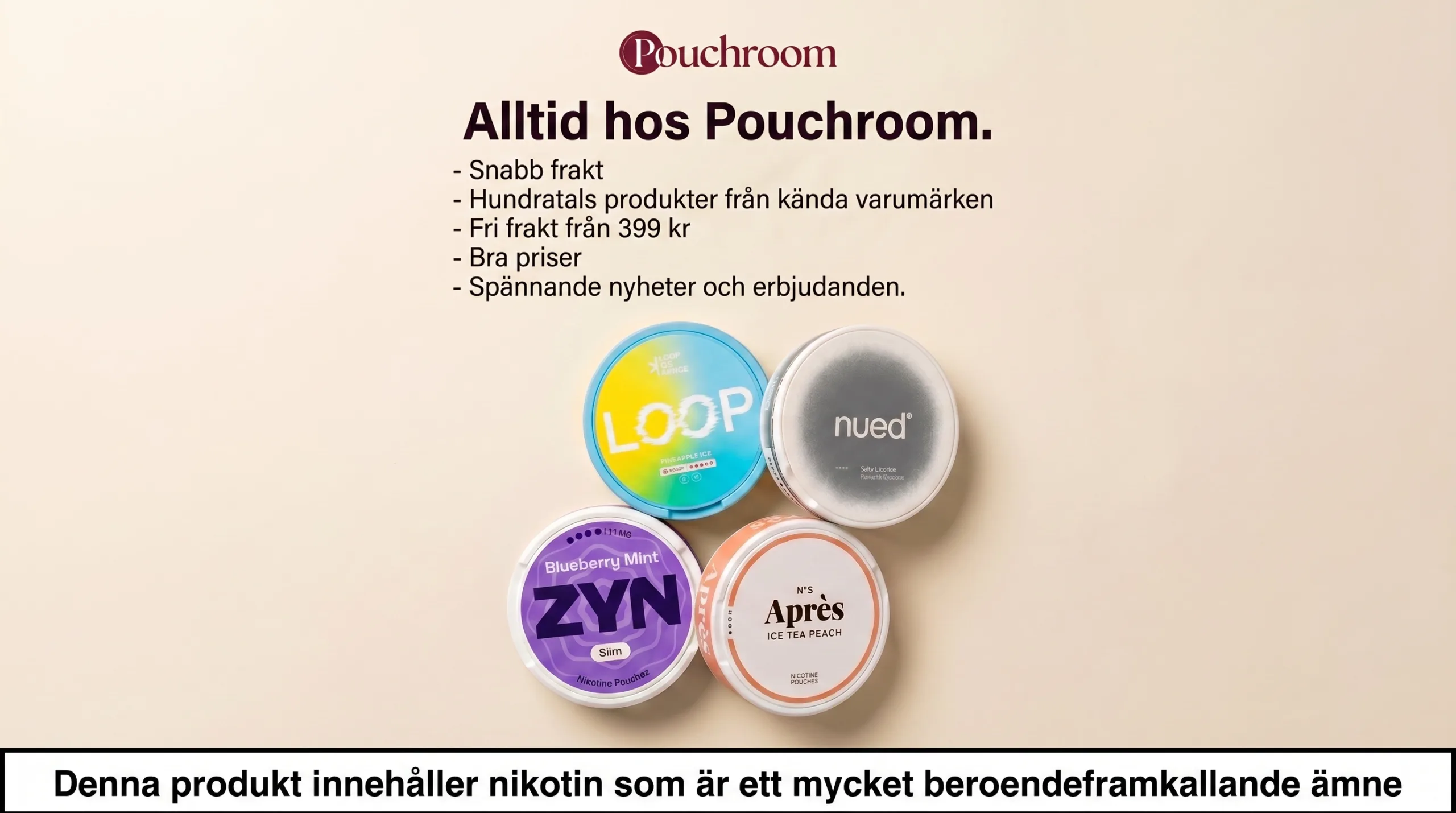 Pouchroom - Din destination för nikotinpåsar online